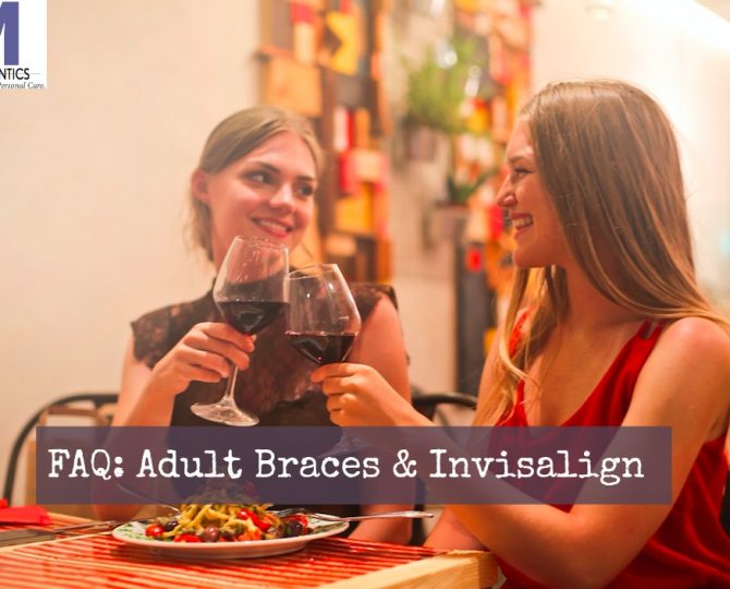 Frequently Asked Questions about Adult Braces and Invisalign