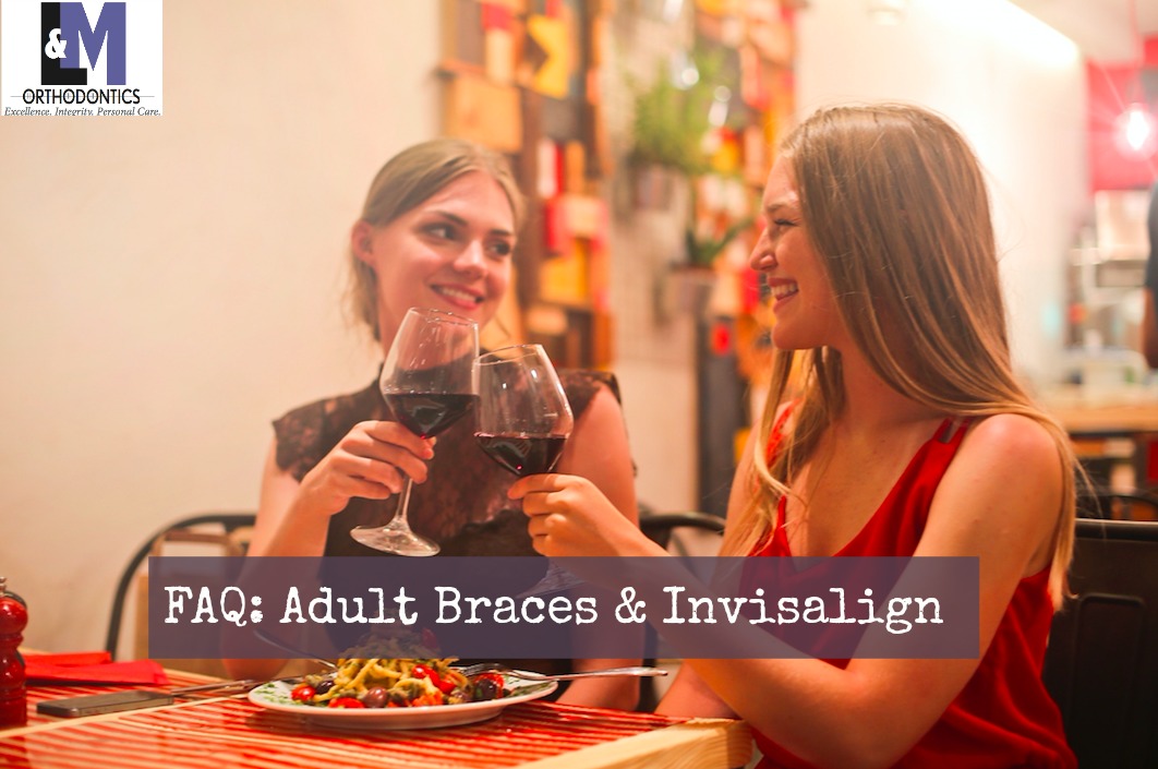 Frequently Asked Questions about Adult Braces and Invisalign